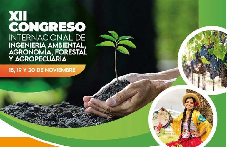 XII CONGRESO INTERNACIONAL DE INGENIERIA AMBIENTAL, AGRONOMIA, FORESTAL Y AGROPECUARIA