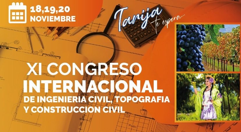 XI CONGRESO INTERNACIONAL DE INGENIERIA CIVIL,TOPOGRAFIA Y CONSTRUCCION CIVIL