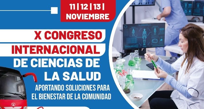 X CONGRESO INTERNACIONAL DE CIENCIAS DE LA SALUD