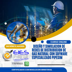 DISEÑO Y SIMULACION DE REDES DE DISTRIBUCION DE GAS NATURAL CON SOFWARE ESPECIALIZADO PIPESIM